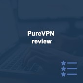 PureVPN review: How good is it in 2024?