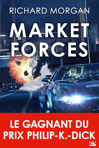 Market Forces (Bragelonne SF)