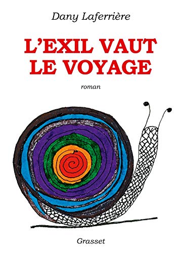 L'exil vaut le voyage: roman dessiné