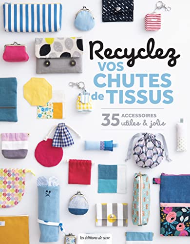 Recyclez vos chutes de tissus