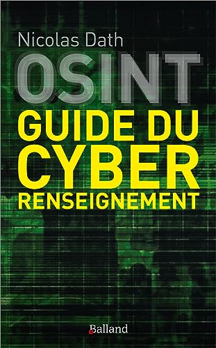 OSINT GUIDE DU CYBER RENSEIGNEMENT