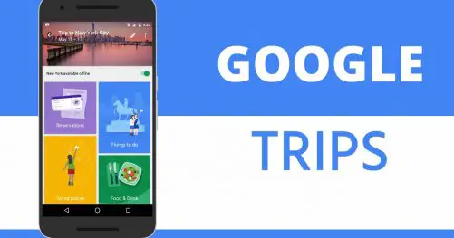 L'application Google Trips