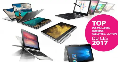hybrides laptops tablettes ces 2017