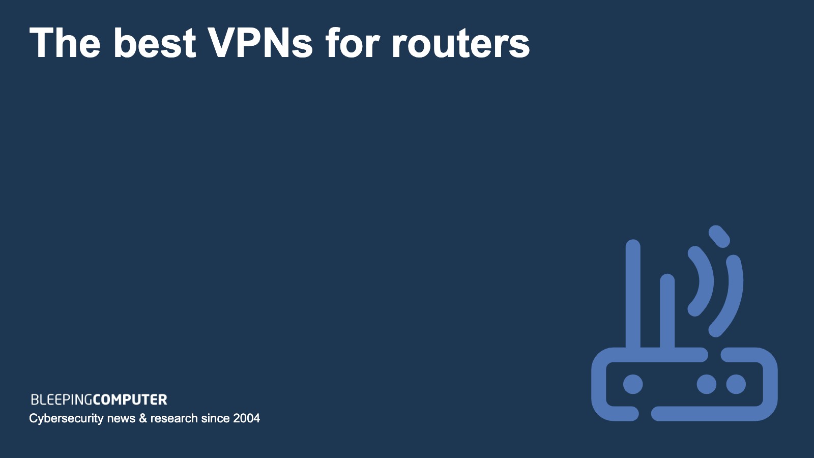 Best VPNs router