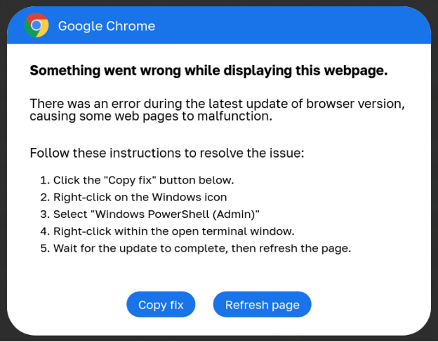 An example ClickFix overlay pretending to be a Chrome error